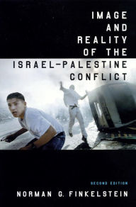 Title: Image and Reality of the Israel-Palestine Conflict, Author: Norman G. Finkelstein