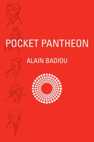 Title: Pocket Pantheon: Figures of Postwar Philosophy, Author: Alain Badiou