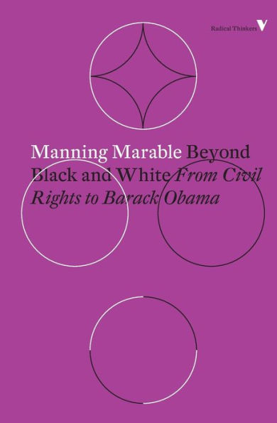 Beyond Black and White: From Civil Rights to Barack Obama