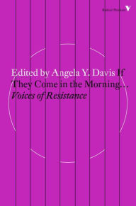 Title: If They Come in the Morning...: Voices of Resistance, Author: Angela Y. Davis