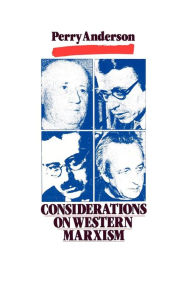 Title: Considerations on Western Marxism, Author: Perry Anderson