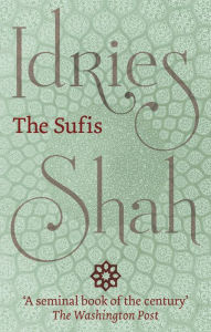 Title: The Sufis, Author: Idries Shah