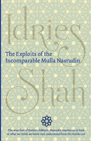 the Exploits of Incomparable Mulla Nasrudin