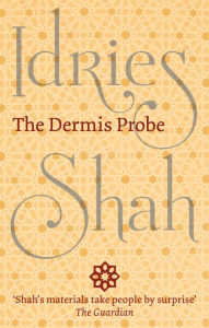 Title: The Dermis Probe, Author: Idries Shah