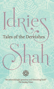 Title: Tales of the Dervishes, Author: Idries Shah