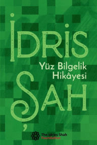 Title: YÜZ BILGELIK HIKÂYESI, Author: Idries Shah