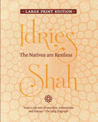 Title: The Natives are Restless, Author: Idries Shah