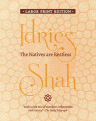 Title: The Natives are Restless, Author: Idries Shah