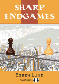 Title: Sharp Endgames, Author: Esben Lund