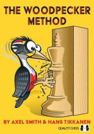 Download free books online kindle The Woodpecker Method (English literature) 9781784830540 by Axel Smith, Hans Tikkanen