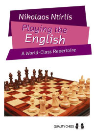 Download books in english Playing the English: A World-Class Repertoire in English by Nikolaos Ntirlis