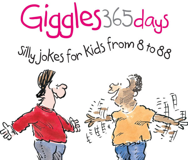 365 Giggles: Silly Jokes for Kids from 8 to 88