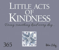 Title: Little Acts of Kindness: Doing Something Kind Everyday