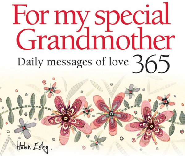 For My Special Grandmother: Daily Messages of Love