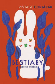 Bestiary: Selected Stories