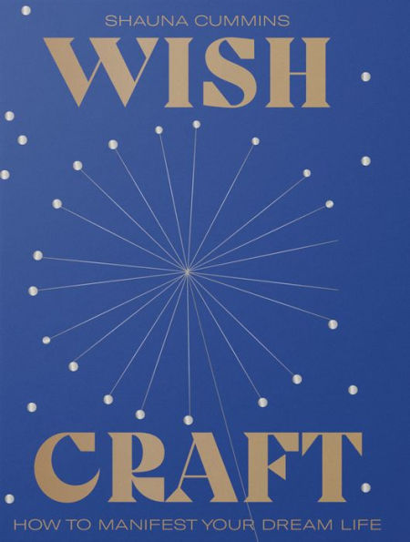 WishCraft: a guide to manifesting positive future