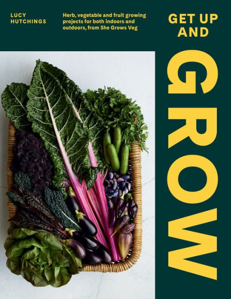 Get Up and Grow: 20 edible gardening projects for both indoors outdoors, from She Grows Veg