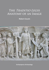 Title: The Traditio Legis: Anatomy of an Image, Author: Robert Couzin