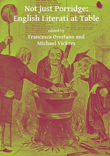 Not just Porridge: English Literati at Table