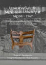 Excavations at the Mycenaean Cemetery at Aigion - 1967: Rescue Excavations by the late Ephor of Antiquities, E. Mastrokostas