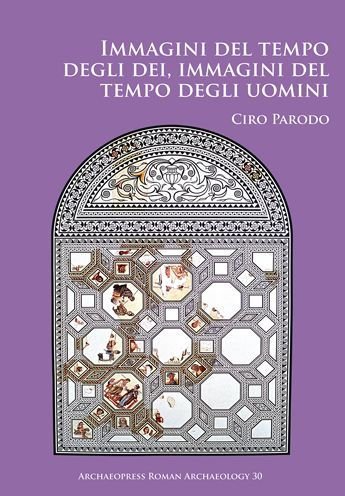 Immagini del tempo degli dei, immagini del tempo degli uomini: Un'analisi delle iconografie dei mesi nei calendari figurati romani e bizantini e del loro contest storico-culturale