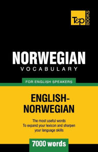 Title: Norwegian vocabulary for English speakers - 7000 words, Author: Andrey Taranov