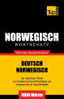 Wortschatz Deutsch-Norwegisch fï¿½r das Selbststudium. 9000 Wï¿½rter