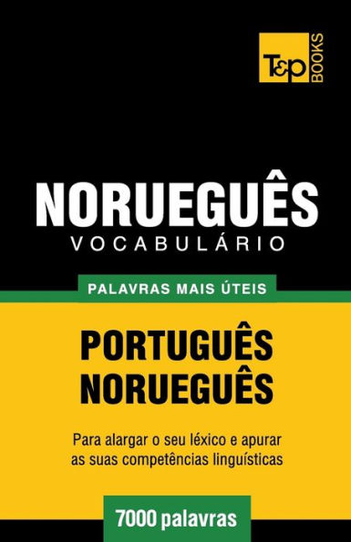 Vocabulï¿½rio Portuguï¿½s-Norueguï¿½s - 7000 palavras mais ï¿½teis