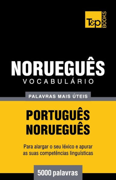 Vocabulï¿½rio Portuguï¿½s-Norueguï¿½s - 5000 palavras mais ï¿½teis