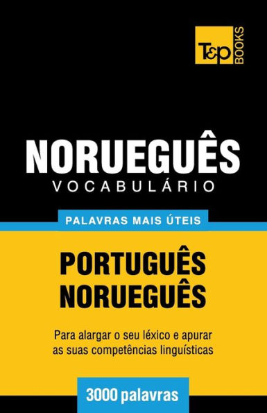 Vocabulï¿½rio Portuguï¿½s-Norueguï¿½s - 3000 palavras mais ï¿½teis