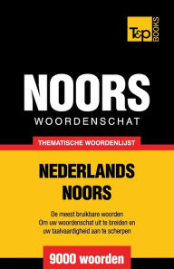 Title: Thematische woordenschat Nederlands-Noors - 9000 woorden, Author: Andrey Taranov