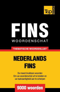 Title: Thematische woordenschat Nederlands-Fins - 9000 woorden, Author: Andrey Taranov