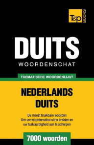 Title: Thematische woordenschat Nederlands-Duits - 7000 woorden, Author: Andrey Taranov