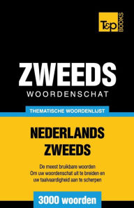 Title: Thematische woordenschat Nederlands-Zweeds - 3000 woorden, Author: Andrey Taranov