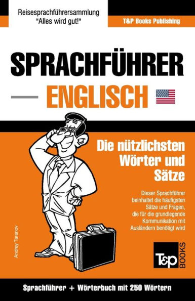 Sprachfï¿½hrer Deutsch-Englisch und Mini-Wï¿½rterbuch mit 250 Wï¿½rtern