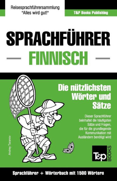 Sprachfï¿½hrer Deutsch-Finnisch und Kompaktwï¿½rterbuch mit 1500 Wï¿½rtern
