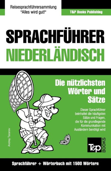 Sprachfï¿½hrer Deutsch-Niederlï¿½ndisch und Kompaktwï¿½rterbuch mit 1500 Wï¿½rtern