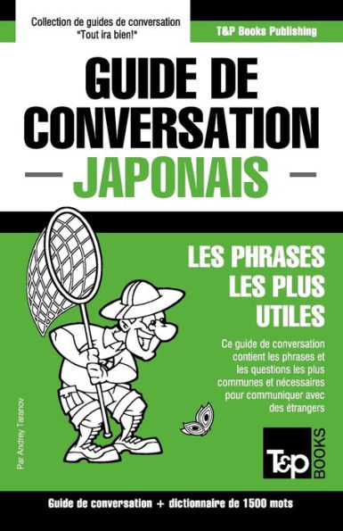 Guide de conversation Franï¿½ais-Japonais et dictionnaire concis de 1500 mots