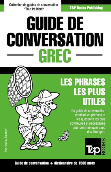 Guide de conversation Franï¿½ais-Grec et dictionnaire concis de 1500 mots