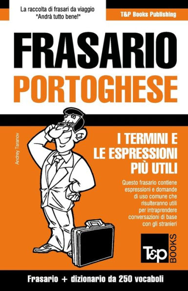 Frasario Italiano-Portoghese e mini dizionario da 250 vocaboli