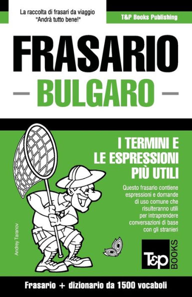 Frasario Italiano-Bulgaro e dizionario ridotto da 1500 vocaboli