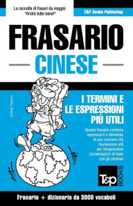 Title: Frasario Italiano-Cinese e vocabolario tematico da 3000 vocaboli, Author: Andrey Taranov