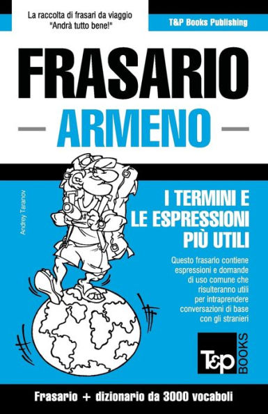 Frasario Italiano-Armeno e vocabolario tematico da 3000 vocaboli