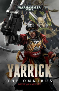 Free download ebooks online Yarrick: The Omnibus 9781784967109 (English Edition)