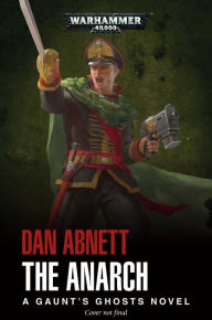 Free download audio books for free Gaunt's Ghosts: The Anarch by Dan Abnett in English 9781784968519