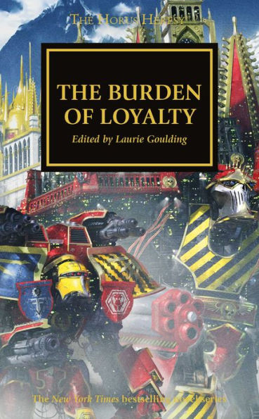 The Burden of Loyalty (Horus Heresy Series #48)