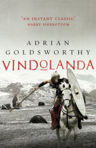 Title: Vindolanda, Author: Adrian Goldsworthy