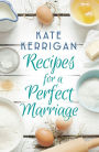 The Perfect Marriage: A moving novel of love and marriage