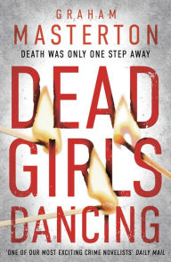 Title: Dead Girls Dancing (Katie Maguire Series #8), Author: Graham Masterton