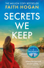 Secrets We Keep: A beautiful story of love, loss and life from the bestselling author of The Bookshop Ladies